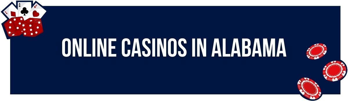 Online Casinos in Alabama